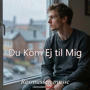 Image of Du Kom Ej til Mig cover 